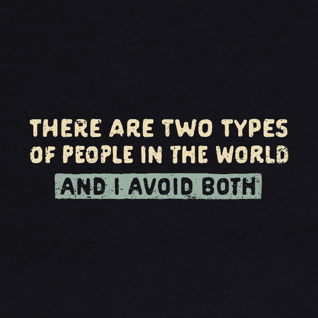 I Avoid Both by kg07_shirts